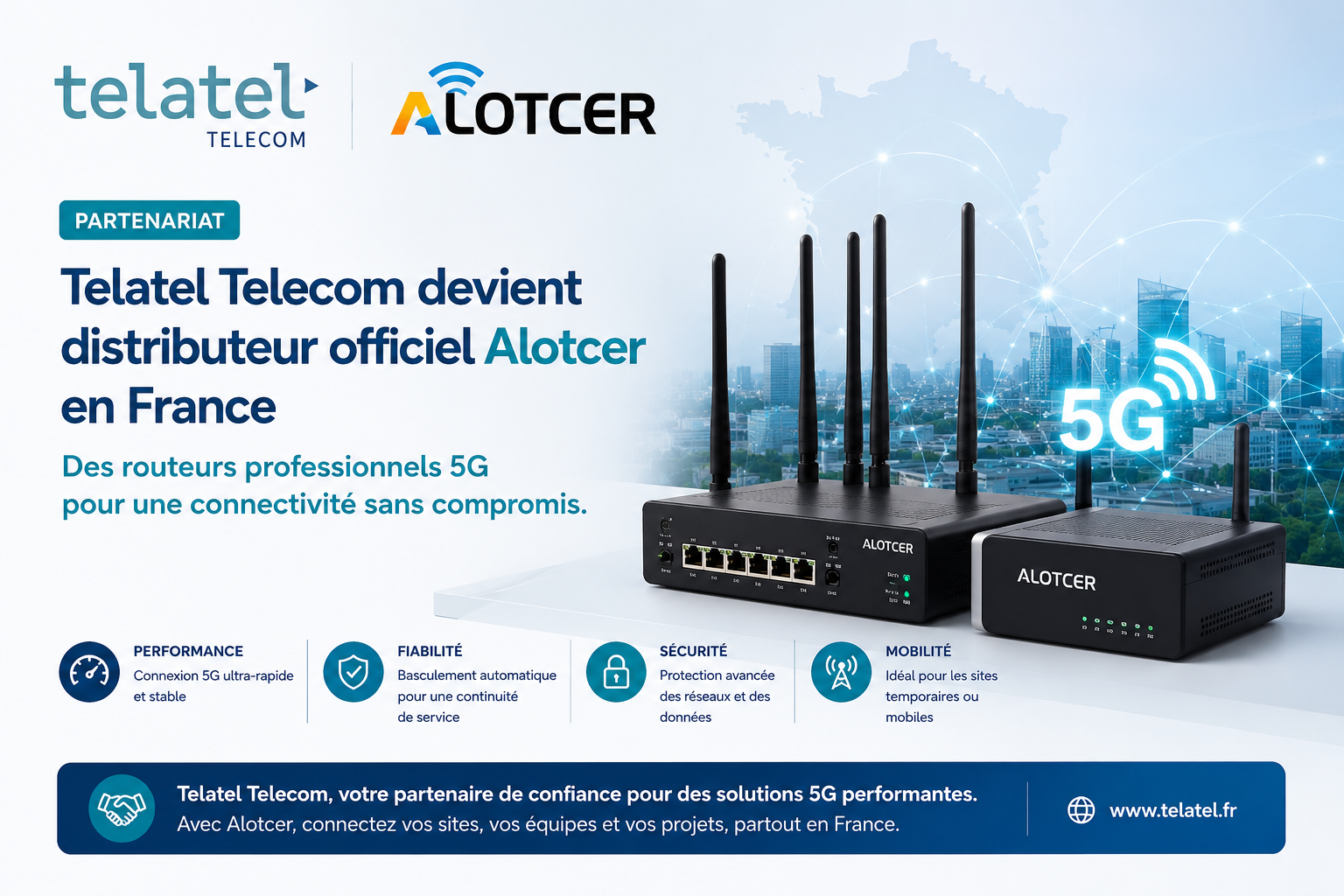 Telatel Telecom devient distributeur officiel Alotcer en France : des routeurs professionnels 5G conçus pour les entreprises